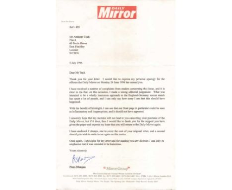  Piers Morgan Fulsome letter of apology from controversial then Daily Mirror newspaper editor Piers Morgan to reader Anthony 