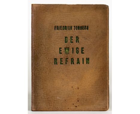 Friedrich Torberg. Der ewige Refrain. Lieder einer Alltagsliebe. Wien, Saturn 1929. Originallederband. - Friedrich Torberg. D