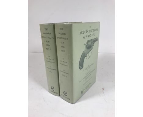 WALSH J.H. THE MODERN SPORTSMAN'S GUN AND RIFLE. 2 volumes, republished edition 1988 with a new introduction by W.S. Curtis.