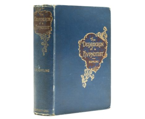 Suffling (Ernest R.) The Decameron of a Hypnotist, first edition, 16pp. advertisements, 9 plates, light browning to text, ink