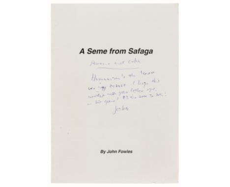 NO RESERVE Fowles (John) A Seme from Safaga, first separately published edition, signed presentation inscription from the aut