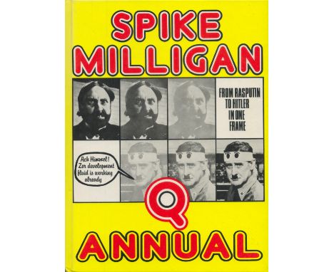 Spike Milligan signed hardback book titled Spike Milligan Q Annual, signature on the first inside page, dedicated. 128 pages.