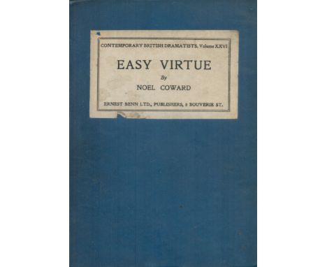 Easy Virtue by Noel Coward hardback book. First edition. UNSIGNED. Good condition. All autographs come with a Certificate of 