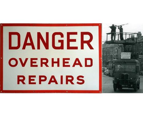London Transport ENAMEL SIGN 'DANGER OVERHEAD REPAIRS' as fitted to the AEC Mercury tower wagons used to erect, maintain & di