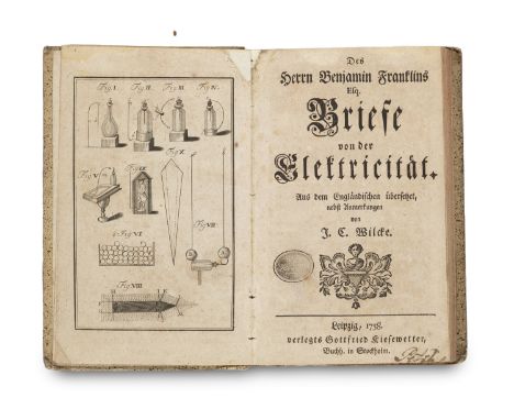 Physik - Elektrizität - - Benjamin Franklin. Des Herrn Benjamin Franklins Esq. Briefe von der Elektricität. Aus dem Engländis