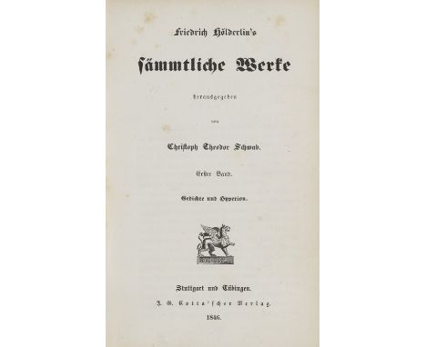 Friedrich Hölderlin. Sämmtliche Werke herausgegeben von Christoph Theodor Schwab. 2 Bde. Stuttgart und Tübingen, Cotta, 1846.