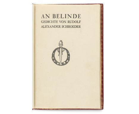 Einbände - - Rudolf Alexander Schroeder. An Belinde. Gedichte. Mit einer Titelvignette von Heinrich Vogeler. Leipzig, Insel, 