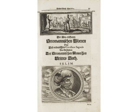 Türkei - Osmanisches Reich - - Paul Ricaut. Die Neu-eröffnete Ottomannische Pforte / Bestehend: Erstlichen, In einer (...) Be