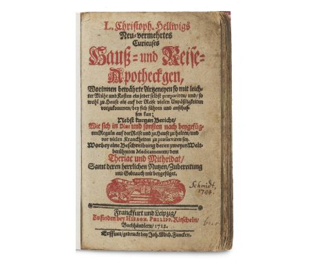 Medizin - - Christoph von Hellwig. Neu-vermehrtes Curieuses Hauß- und Reise-Apotheckgen, Worinnen bewährte Artzeneyen so mit 