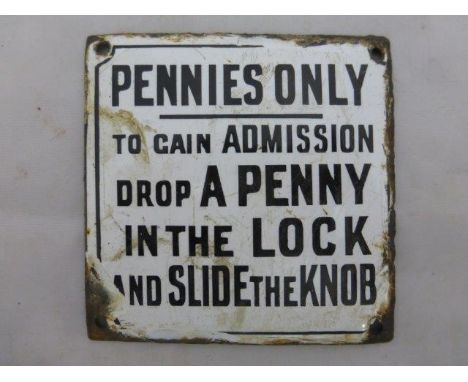A small enamel plaque 'Pennies Only...', 3 1/2 x 3 1/2".