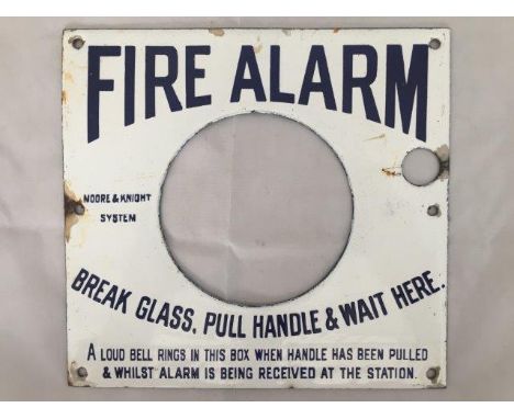 An early 'Fire Alarm' enamel sign - 'Break Glass, Pull Handle & Wait Here', with central hole, 8 1/4 x 8".