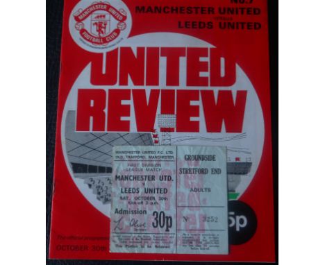 1971-72 MANCHESTER UNITED V LEEDS UNITED PROGRAMME &amp; TICKET
30th October 1971 both good&nbsp;