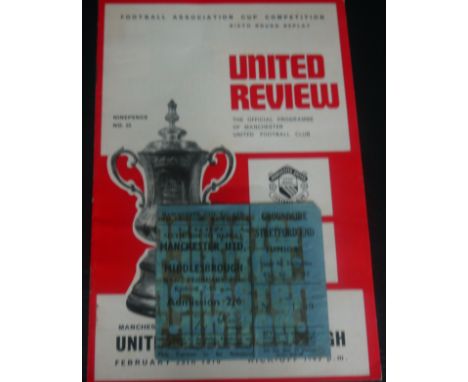 1969-70 MANCHESTER UNITED V MIDDLESBROUGH FA CUP REPLAY PROGRAMME &amp; TICKET
25th February 1970 both good&nbsp;