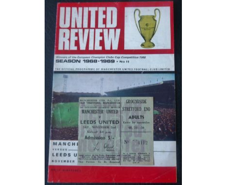 1968-69 MANCHESTER UNITED V LEEDS UNITED PROGRAMME &amp; TICKET
2nd November 1969 both good condition&nbsp;