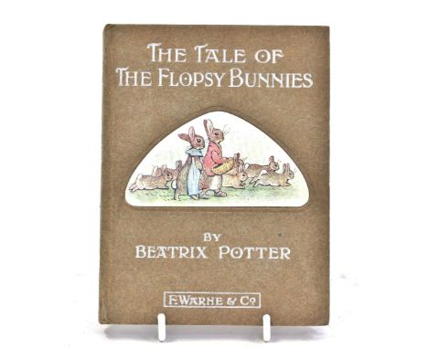 Potter (Beatrix): "The Tale of The Flopsy Bunnies",first edition, Frederick Warne & Co 1909, half-title, colour. illustration