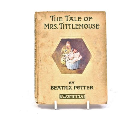 Potter (Beatrix): "The Tale of Mrs. Tittlemouse", first edition, 1910, Frederick Warne & Co., original cream boards, hexagona