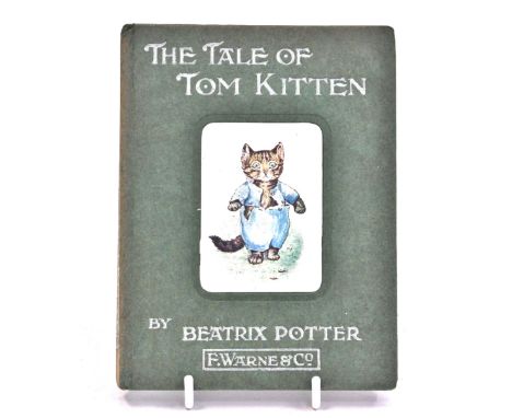 Potter (Beatrix): "The Tale of Tom Kitten", first edition, coloured frontispiece and 26 plates, vignette on title-page, origi