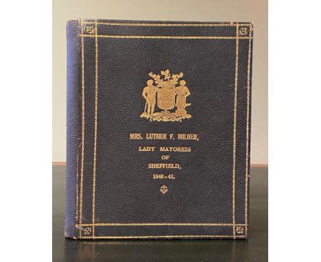 IMPORTANT AUTOGRAPHS &amp; PHOTOGRAPHS. An archive from the Mayor &amp; Mayoress of Sheffield, 1940-41:

1. The Mayoress of S
