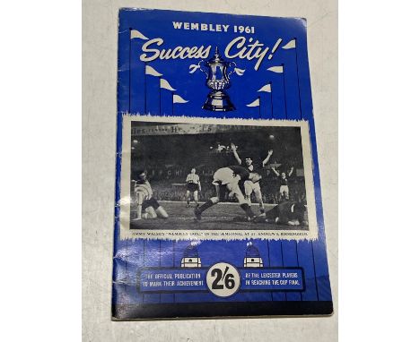 A 1961 Leicester City programme marking their achievement in reaching the FA cup final, signed by most of the squad Gordon Ba