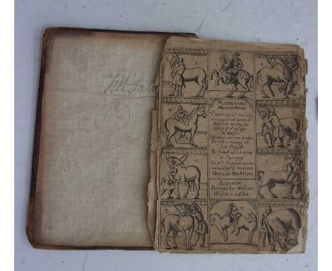 MARKHAM, Gervais. Markham’s Master-Piece Containing All Knowledge belonging to the Smith, Farrier, or Horse-Leech etc……Willia