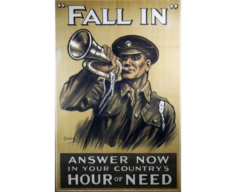 A WWI ENLIST PROPAGANDA POSTER "FALL IN", depicting head & shoulders of a soldier playing bugle reading "Answer Now In Your C