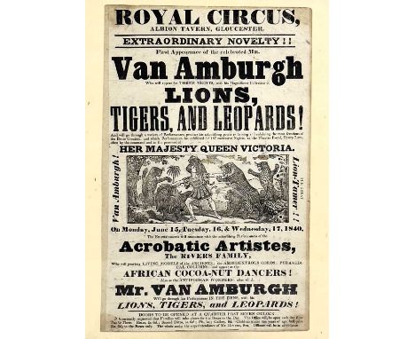 A rare early Victorian circus advertising poster or flyer Mr Van Amburgh the Great Lion-Tamer. At Royal Circus Albion Tavern,