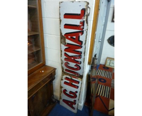 AN ENAMEL ADVERTISING SIGN A G Hucknall (sd, rusted)