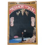 KOICHI TANIKAWA: 100 POSTERS OF TADANORI YOKOO, London, Big O Publishing, 1978.