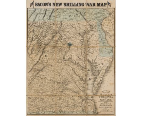 America.- Virginia.- Bacon (George W.) Bacon's New Map of the Seat of War in Virginia and Maryland, showing the interesting l