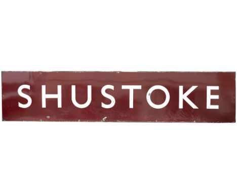 BR(M) enamel station running in board SHUSTOKE from the former Midland Railway station between Nuneaton and Whitacre. In good