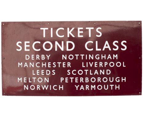 BR(M) enamel railway station sign TICKETS SECOND CLASS DERBY NOTTINGHAM MANCHESTER LIVERPOOL LEEDS SCOTLAND MELTON PETERBOROG