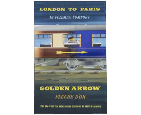 Poster BR(S) LONDON TO PARIS IN PULLMAN COMFORT GOLDEN ARROW FLECHE D'OR by Bromfield. Double Royal 25in x 40in. In very good