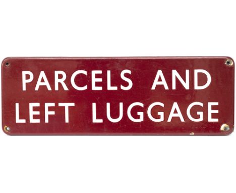 BR(M) FF enamel doorplate PARCELS AND LEFT LUGGAGE. In very good condition with some minor chipping to the screw holes. Measu