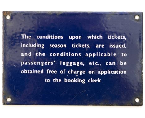 BR(E) enamel station sign re CONDITIONS UPON WHICH TICKETS ARE ISSUED. In excellent condition measures 6in x 4in.
