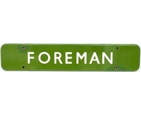 BR(S) FF enamel doorplate FOREMAN. In very good condition with a couple of small repairs. Complete with brass eyelets, measur