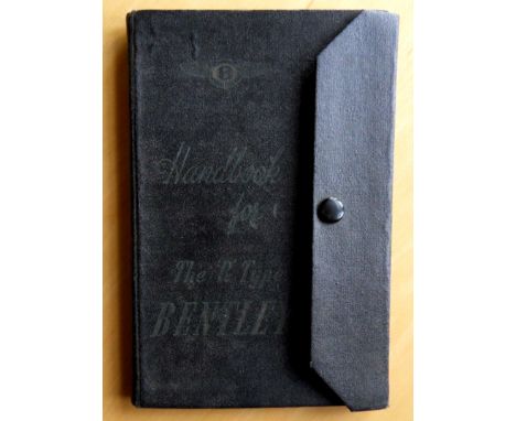 Bentley "R" Type handbook. XIII, An original book in very good tight clean condition, unmarked covers with the button flap