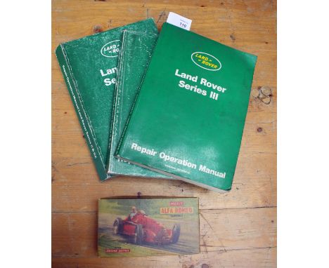 Three Repair operation manuals for Landrover Series II and III and a Merit Alfa Romeo super kit model , 1/24 scale