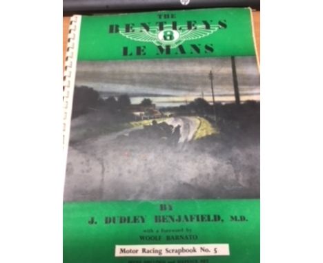 The Bentley at Le Mans Racing Scrapbook No 5 1948 buy Dr J Dudley Benjafield, First Edition, the front cover is taken from a 