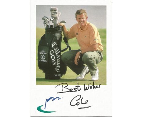 Colin Montgomerie signed 8x6 IMG promo photo, Colin Stuart Montgomerie, OBE (born 23 June 1963) is a Scottish professional go