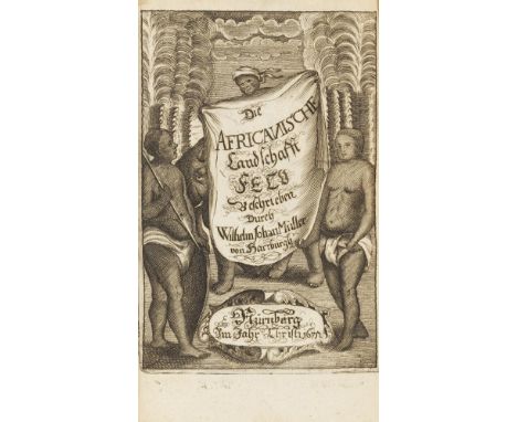 Wilhelm Johann Müller    Die Africanische, Auf der Guineischen Gold-Cust gelegene, Landschaft Fetu. Nürnberg, J. Hoffmann 167