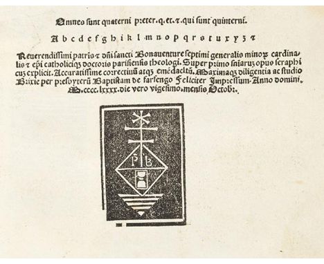 Bonaventura   Commentarius in primum librum Sententiarum Petri Lombardi. Brescia, Baptista Farfengus, 20. Okt. 1490. • Selten