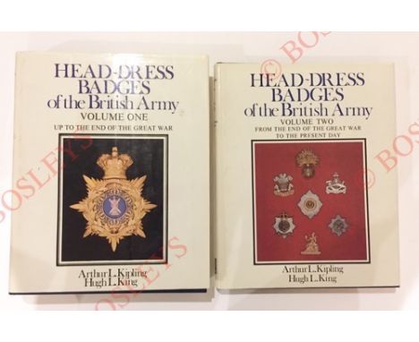 ‘Head-Dress Badges of the British Army’ 2 Volumes by Kipling & King Vol 1 illustrating over 1850 items covering badges and he