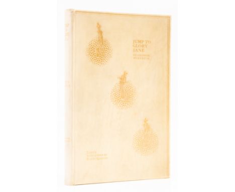Housman (Laurence).- Meredith (George) Jump to Glory Jane, first edition, one of 100 copies on Van Gelder paper signed by the