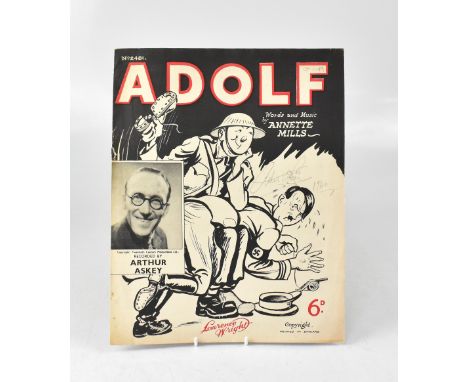 ARTHUR ASKEY; 'Adolf', word and music score bearing the star's signature and date 1960 to the front cover.We have not authent
