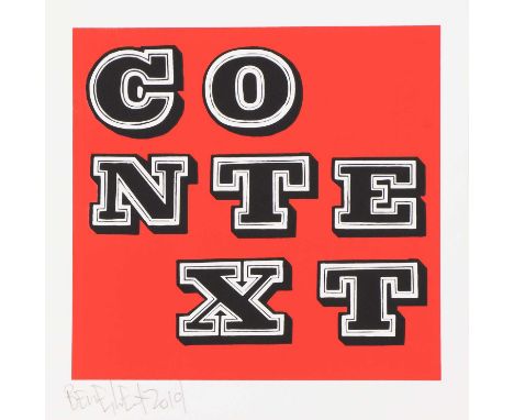 *Ben Eine (b.1970) 'Context' two screenprints in colours, signed and dated 'Ben Eine, 2019' in pencil each sheet 30 x 30cm, u