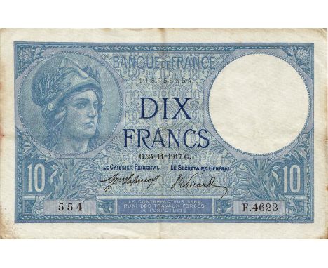 France 10F P73a (24/11/1917). aVF, a few light brown marks around edges