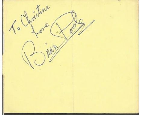 Brian Poole signed album page. Dedicated. Good condition. All signed items come with our certificate of authenticity. We comb