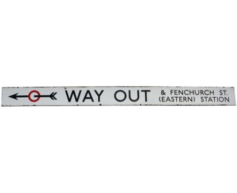 London Transport Underground enamel sign WAY OUT &amp; FENCHURCH STREET (EASTERN) STATION measuring 59in x 5in. In very good 