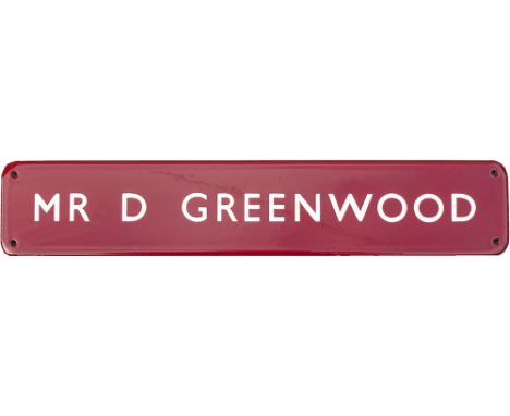 BR(M) FF enamel doorplate MR D GREENWOOD measuring 18in x 3.5in and is in virtually mint condition. Mr Derek Greenwood was St