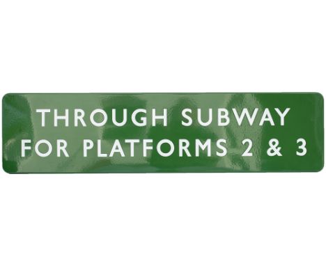 BR(S) FF enamel sign THROUGH SUBWAY FOR PLATFORMS 2 &amp; 3. Measures 48in x 12in and is in excellent condition.